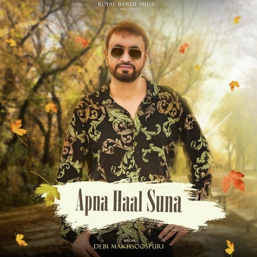 Apna Haal Suna Poster