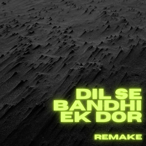 Dil Se Bandhi Ek Dor (Remake) Poster