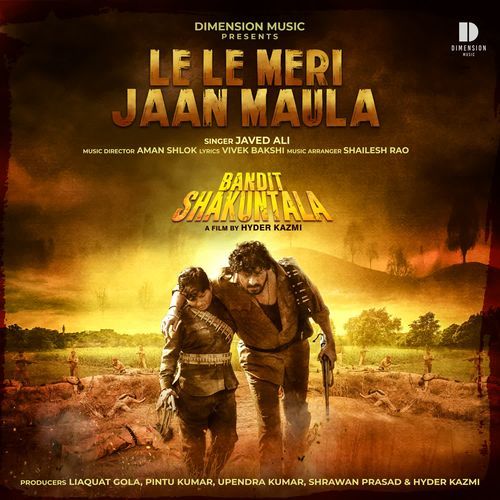 Le Le Meri Jaan Maula (From "Bandit Shakuntala") Poster