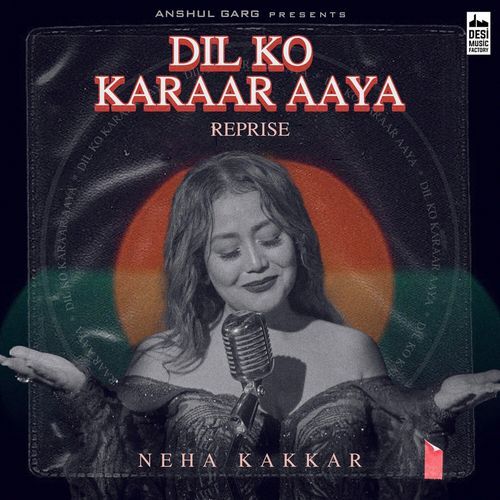 Dil Ko Karaar Aaya (Reprise) Poster