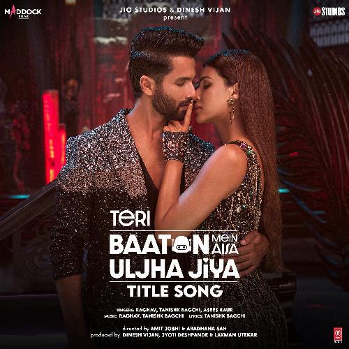 Teri Baaton Mein Aisa Uljha Jiya Title Poster