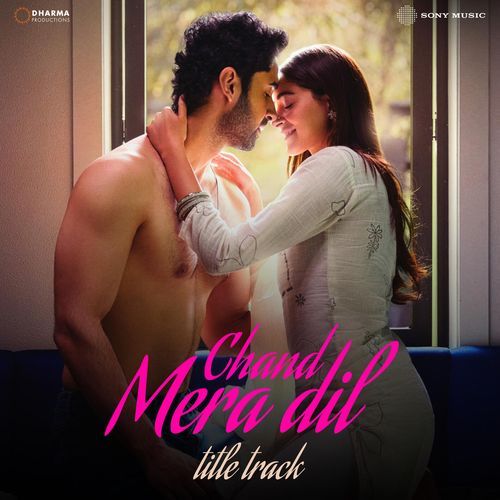 Chand Mera Dil Title Track Poster