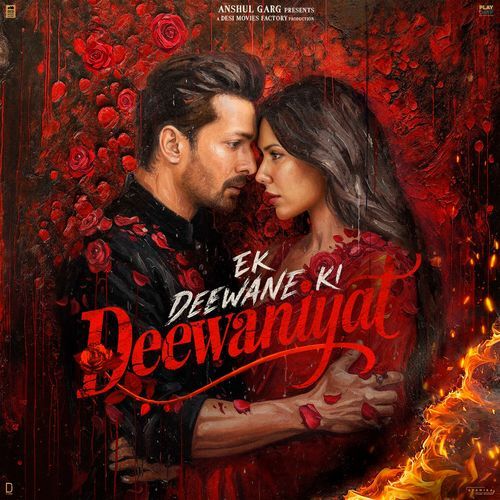 Deewaniyat (From "Ek Deewane Ki Deewaniyat") (Original Motion Picture Soundtrack) Poster