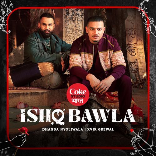 Ishq Bawla | Coke Studio Bharat Poster