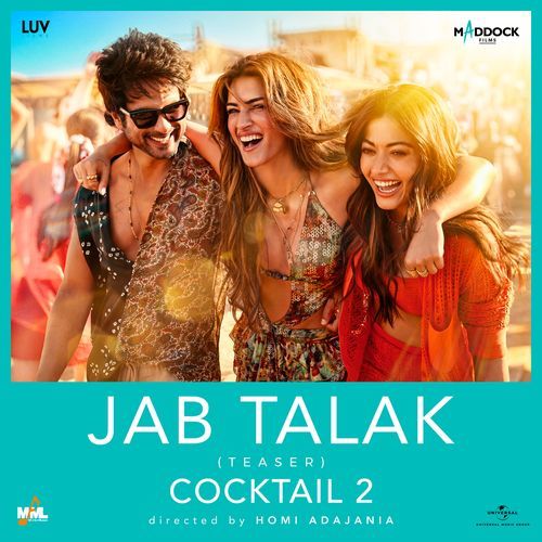 Jab Talak (Teaser) (From “Cocktail 2”) Poster