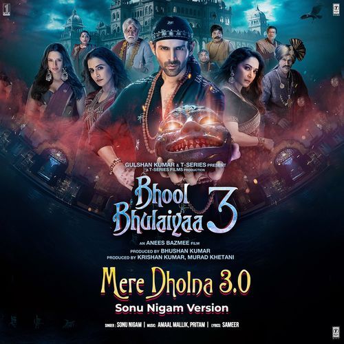 Mere Dholna 3.0 (Sonu Nigam Version) [From "Bhool Bhulaiyaa 3"] Poster