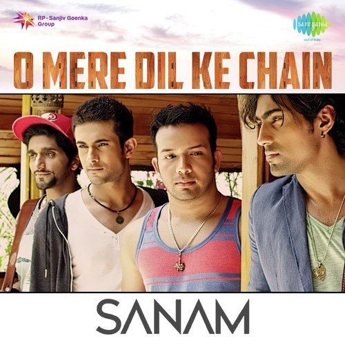 Sanam - O Mere Dil Ke Chain Poster