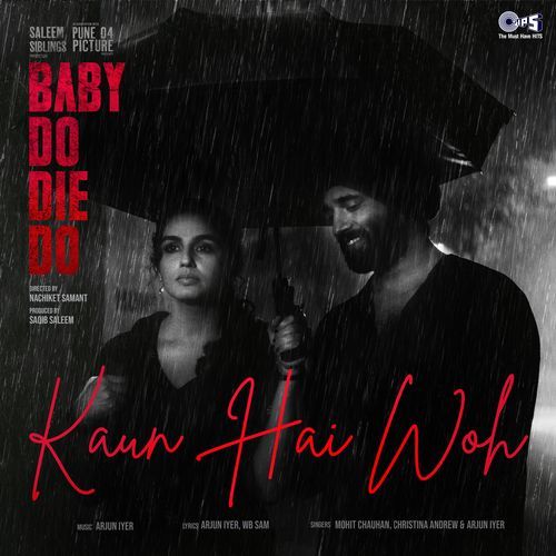Kaun Hai Woh (From 