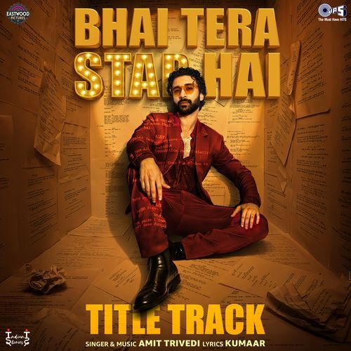Bhai Tera Star Hai - Title Track Poster