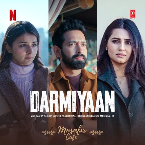 Darmiyaan (From 